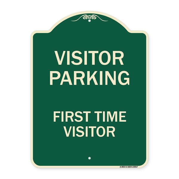 Signmission Reserved Parking Visitor Parking First Time Visitor Heavy-Gauge Alum Sign, 24" x 18", G-1824-23017 A-DES-G-1824-23017